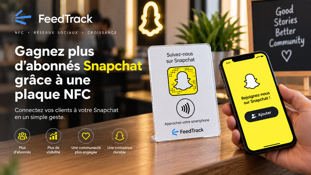 Comment gagner plus d’abonnés Snapchat grâce à une plaque NFC ?